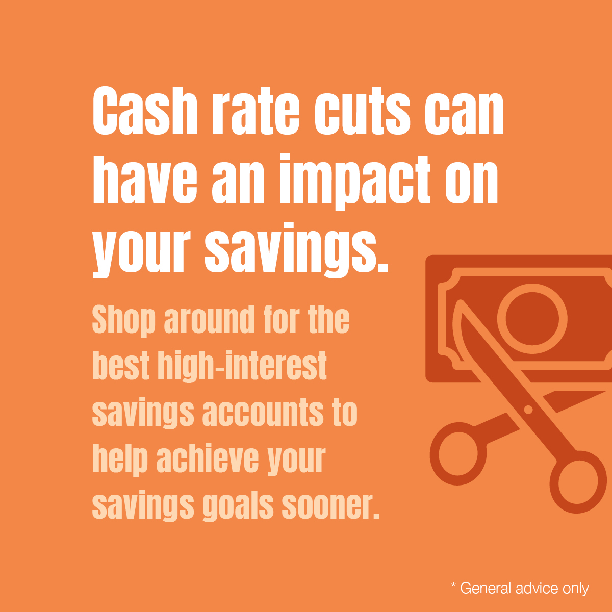 Cash rate cuts can have an impact on your savings