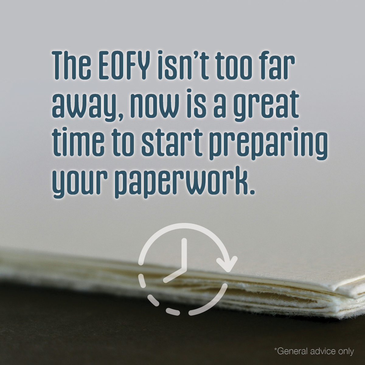 The EOFY isn’t too far away, now is a great time to start preparing your paperwork
