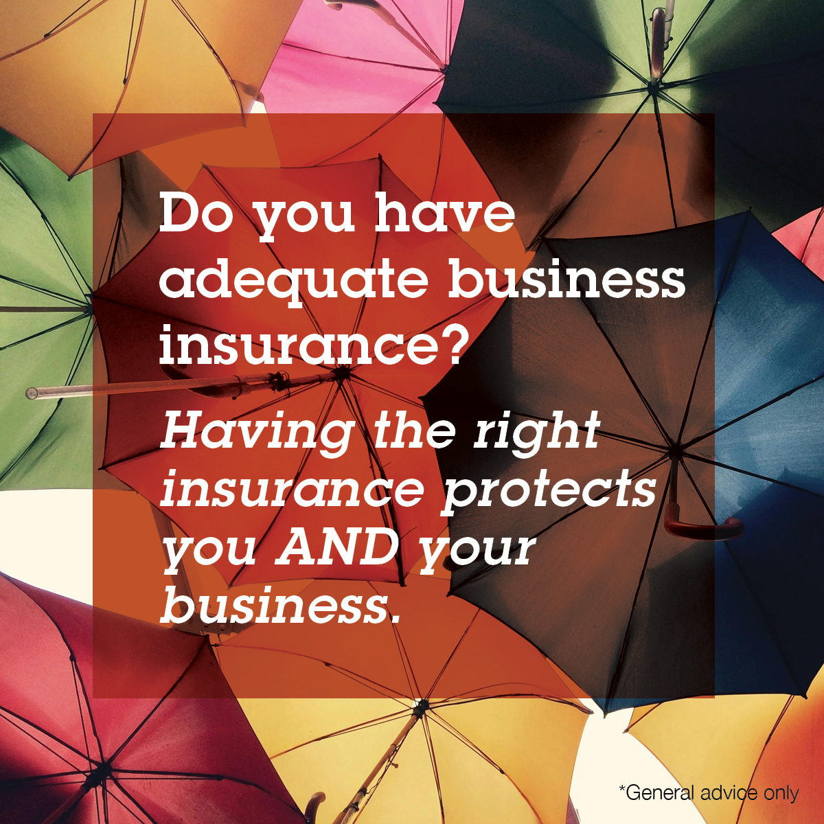 Do you have adequate business insurance