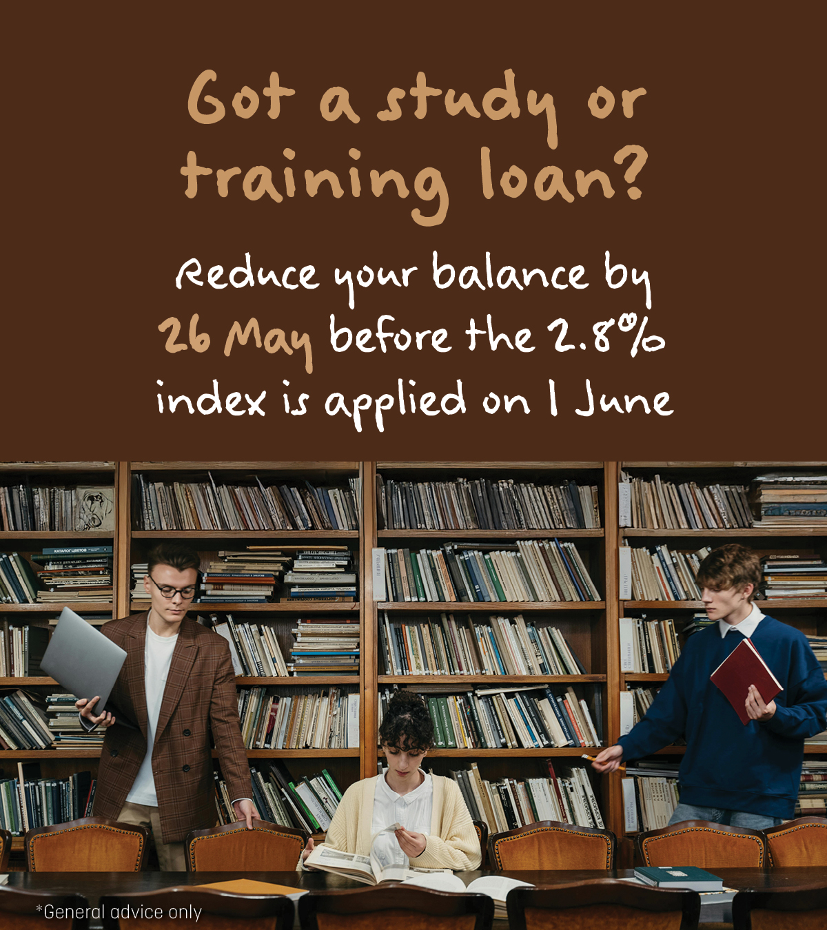 Got a study or training loan?