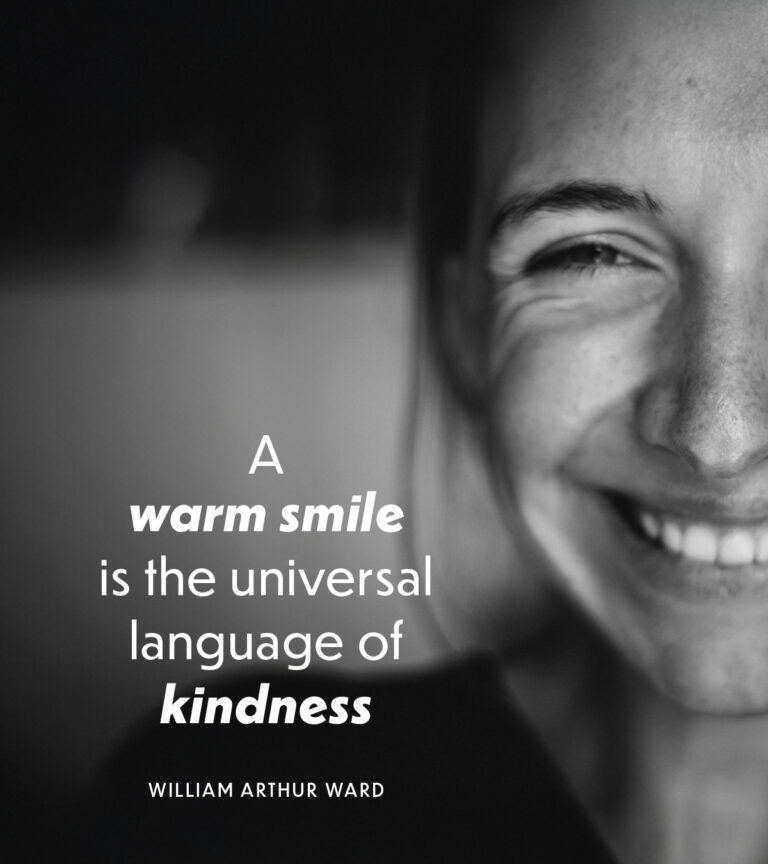 A warm smile is the universal language